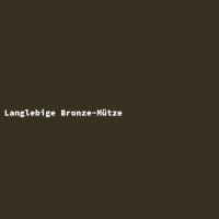 Langlebige Bronze-M&uuml;tze