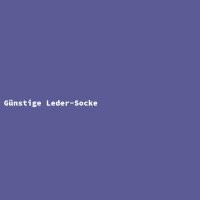 G&uuml;nstige Leder-Socke