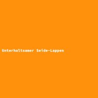 Unterhaltsamer Seide-Lappen