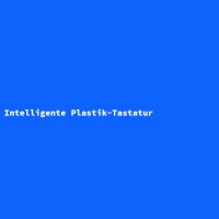 Intelligente Plastik-Tastatur