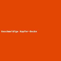 Geschmeidige Kupfer-Decke